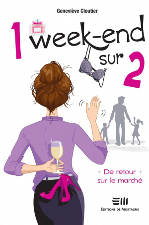 1 week-end sur 2, tome 1 : De retour sur le marché