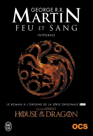 Feu et Sang : Intégrale (House of the Dragon)