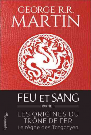 Feu et sang, Tome 2