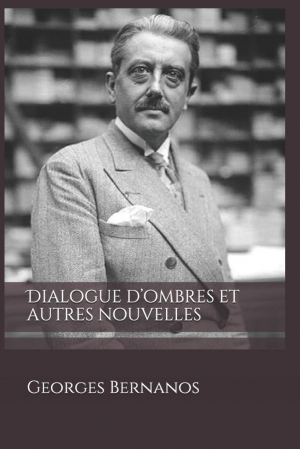 Dialogue d’ombres et Autres Nouvelles