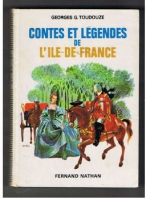 Contes et Legendes de l’Ile de France