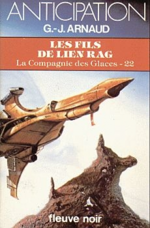 La Compagnie des glaces, tome 22 : Les Fils de Lien Rag