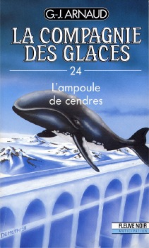 La Compagnie des glaces, tome 24 : L’Ampoule de cendres