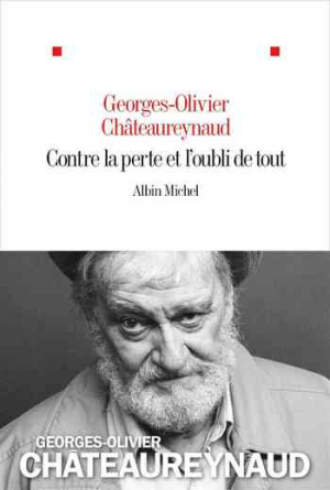 Contre la perte et l’oubli de tout