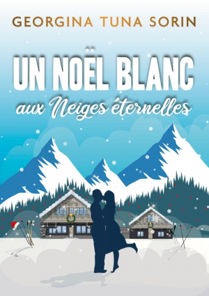 Un Noël blanc aux Neiges éternelles
