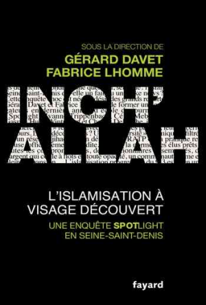 Inch’Allah : l’islamisation à visage découvert