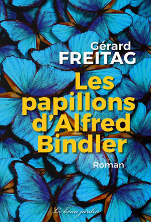 Les papillons d’Alfred Bindler