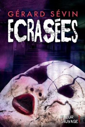 Écrasées