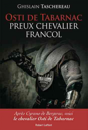 Osti de Tabarnac, preux chevalier francol