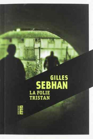 La folie Tristan