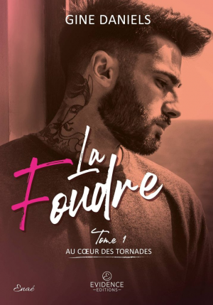 Au coeur des tornades, Tome 1 : La Foudre