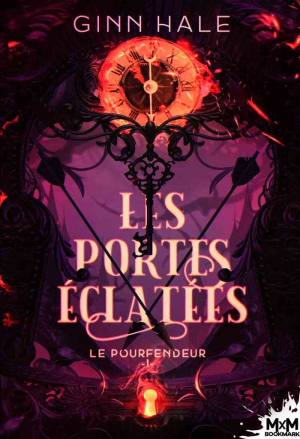 Le Pourfendeur, Tome 1 : Les Portes éclatées