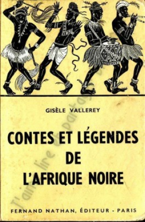 Contes et Legendes de l’Afrique Noire