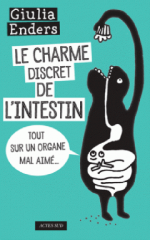 Le charme discret de l intestin