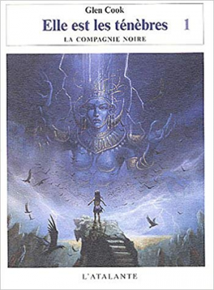 La Compagnie Noire : Elle est les Ténèbres : Tome 1