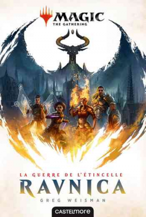 Magic, Tome 1 : La Guerre de l’étincelle : Ravnica
