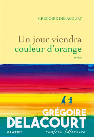Un jour viendra couleur d’orange