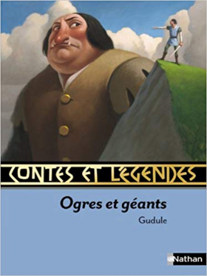 Contes et legendes des ogres et des geants