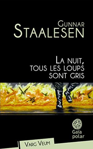 La Nuit Tous Les Loups Sont Gris