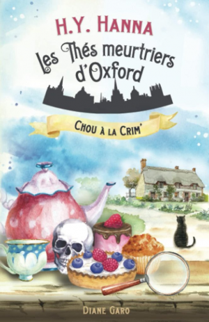 Les Thés Meurtriers d’Oxford, Tome 1 : Chou À la Crim’