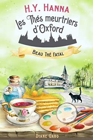 Les Thés Meurtriers d’Oxford, Tome 2 : Beau Thé Fatal