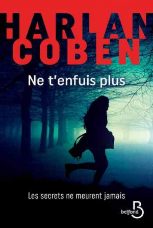 Ne t’enfuis plus