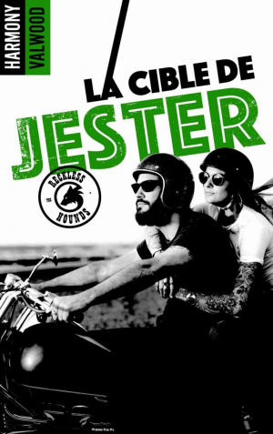 The Reckless Hounds, Tome 2 : La cible de Jester