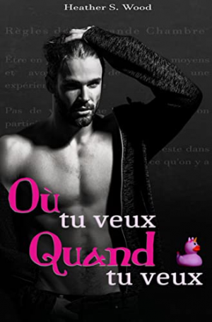 Où tu veux, quand tu veux