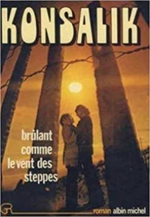 Brûlant comme le vent des steppes