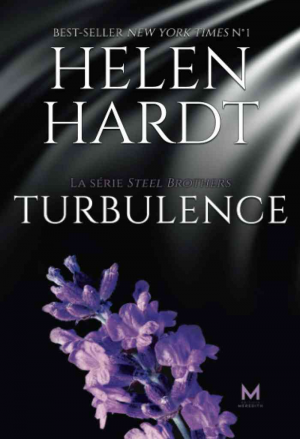 Steel Brothers, Tome 4 : Turbulence