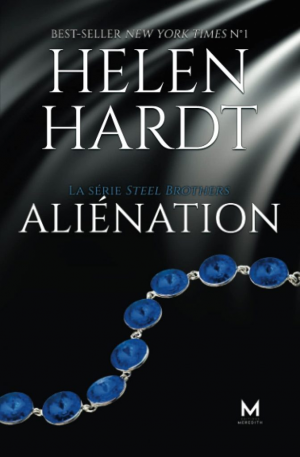 Steel Brothers, Tome 8 : Aliénation