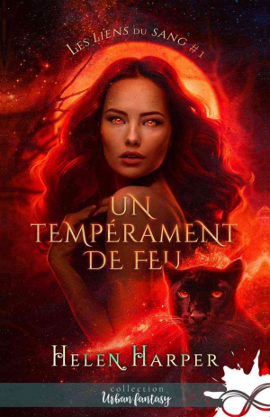 Les Liens du sang, Tome 1 : Un tempérament de feu