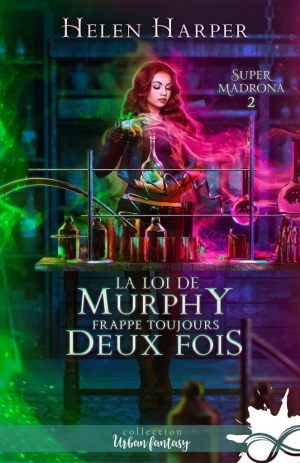 Super Madrona, Tome 2 : La Loi de Murphy frappe toujours deux fois