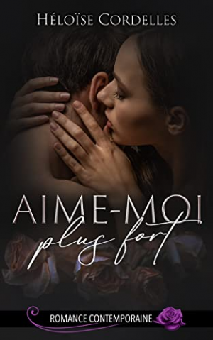 Aime-moi plus fort