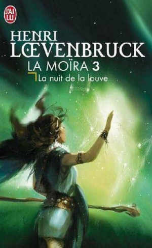 La Moira T3 La nuit de la louve