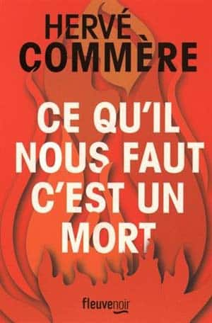 Ce qu’il nous faut, c’est un mort