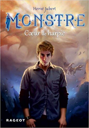Monstre Tome 1 : Coeur de harpie
