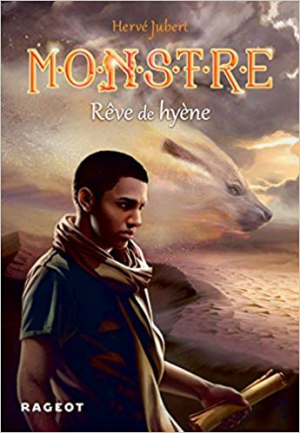 Monstre Tome 3 : Rêve de hyène