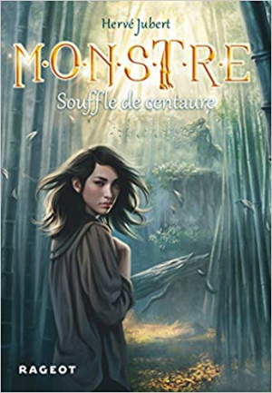 Monstre Tome 5 : Souffle de centaure