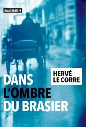 Dans l’ombre du brasier