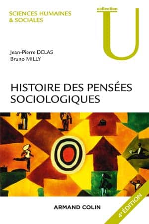 Histoire des pensées sociologiques – 4e Édition