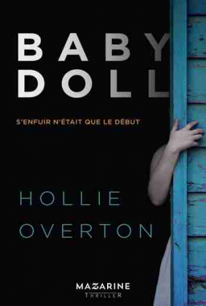 Baby Doll: S’enfuir n’était que le début