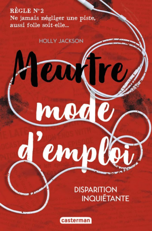 Meurtre mode d’emploi, Tome 2 : Disparition inquiétante