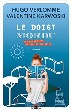 Le Doigt Mordu : Ou comment aller au bout de ses rêves