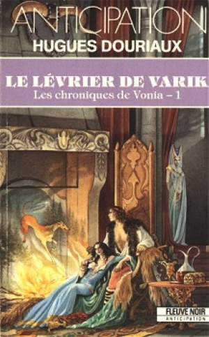 Les Chroniques De Vonia, tome 1 : Le Lévrier De Varik