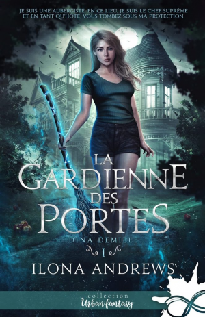 Dina Demille, Tome 1 : La Gardienne des portes