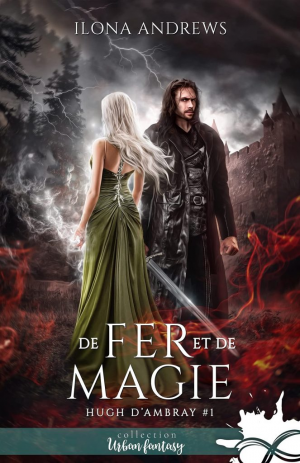 Hugh d’Ambray, Tome 1 : De fer et de magie