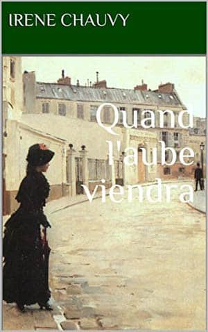 Quand l’aube viendra