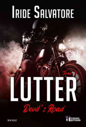 Devil’s Road, Tome 2 : Lutter
