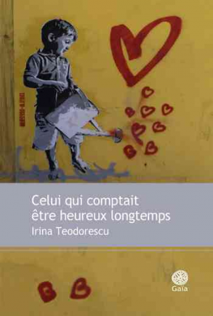 Celui qui comptait être heureux longtemps ( 2018)